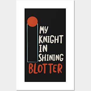 Funny BINGO Pun My Knight in Shining Blotter Posters and Art